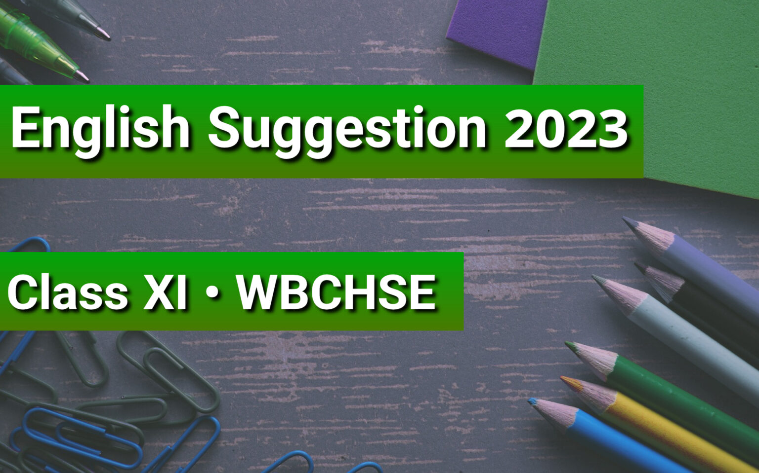 wbchse-class-xi-english-suggestion-2023-web-academix